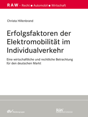cover image of Erfolgsfaktoren der Elektromobilität im Individualverkehr
